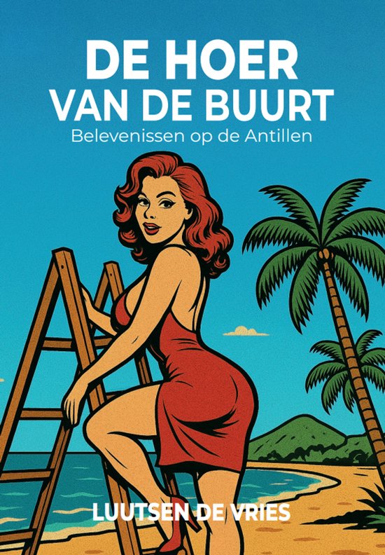 De hoer van de buurt