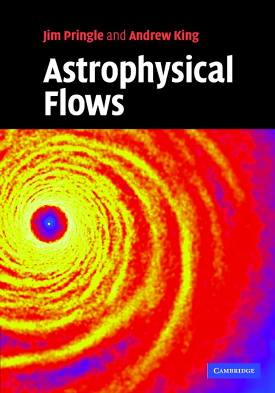 Boekomslag van Astrophysical Flows met een afbeelding van een kosmische werveling in rode en gele tinten.
