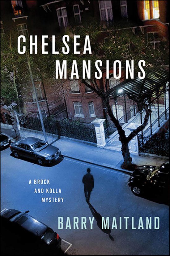 Brock and Kolla Mysteries 11 - Chelsea Mansions - cover