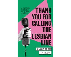 Omslag van Thank You For Calling the Lesbian Line