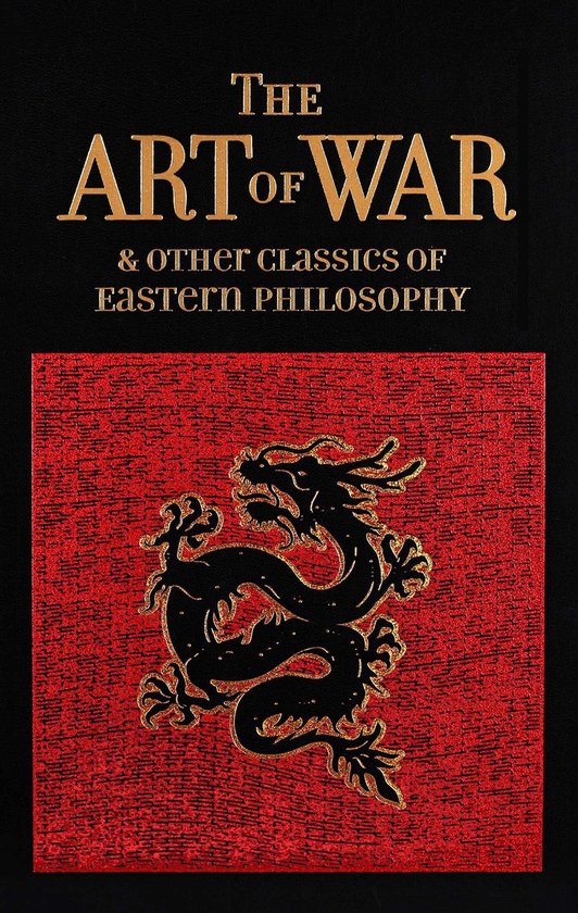Couverture de livre avec les lettres dorées 'The Art of War & Other Classics of Eastern Philosophy' et un dragon noir sur fond rouge texturé