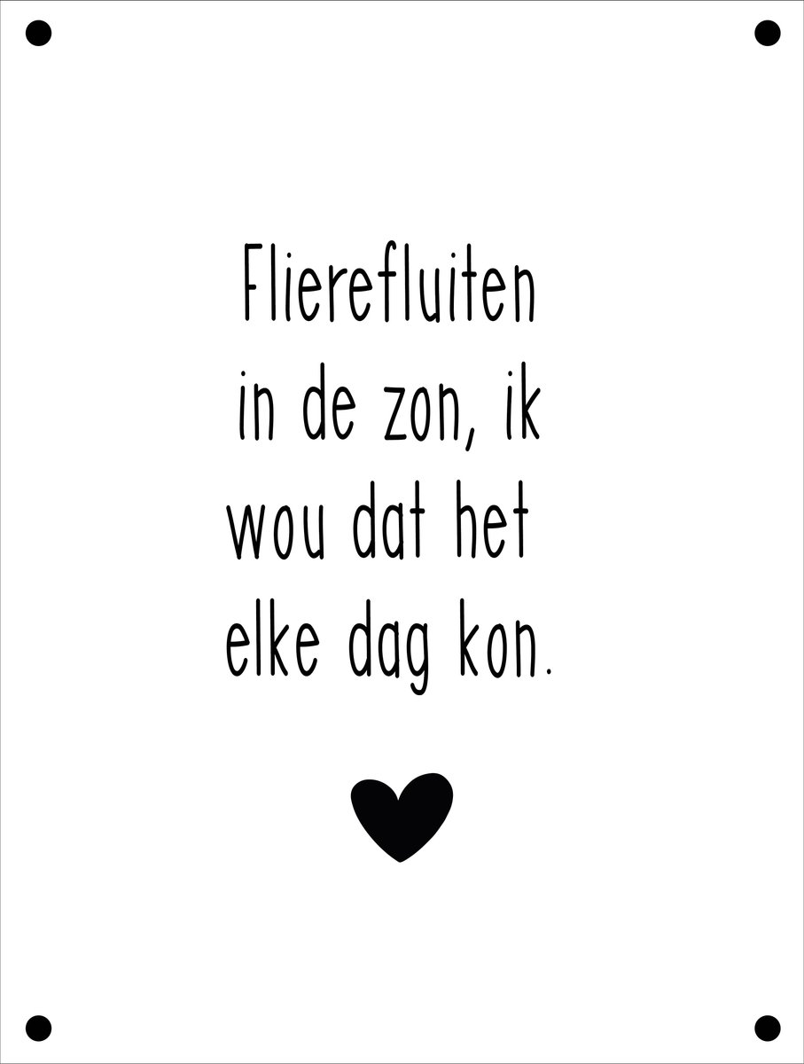 Tuinposter Flierefluiten