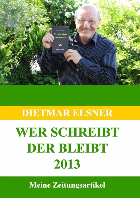 Wer schreibt der bleibt 2013 - cover