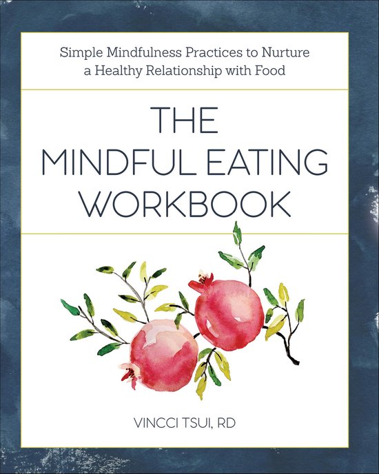 The Mindful Eating Workbook - cover