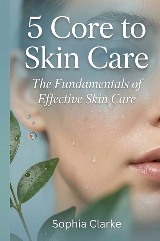 5 Core to Skin Care - cover