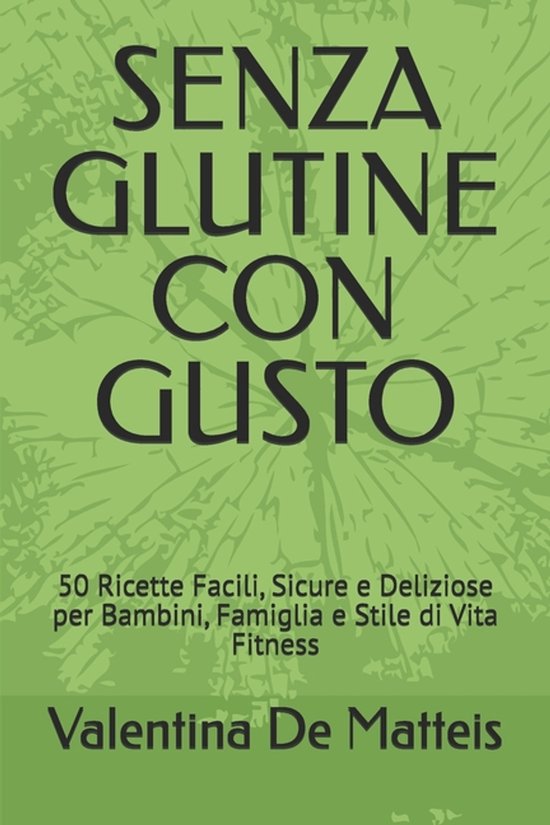 Senza Glutine Con Gusto - cover