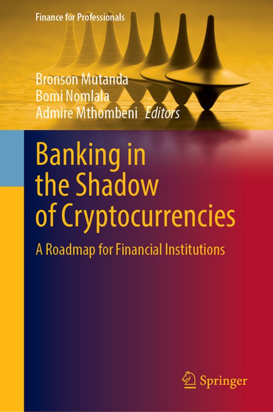 Finance for Professionals- Banking in the Shadow of Cryptocu ... - cover