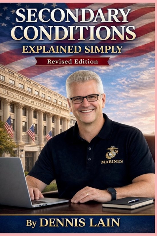 Va Claims- Secondary Conditions Explained Simply - cover