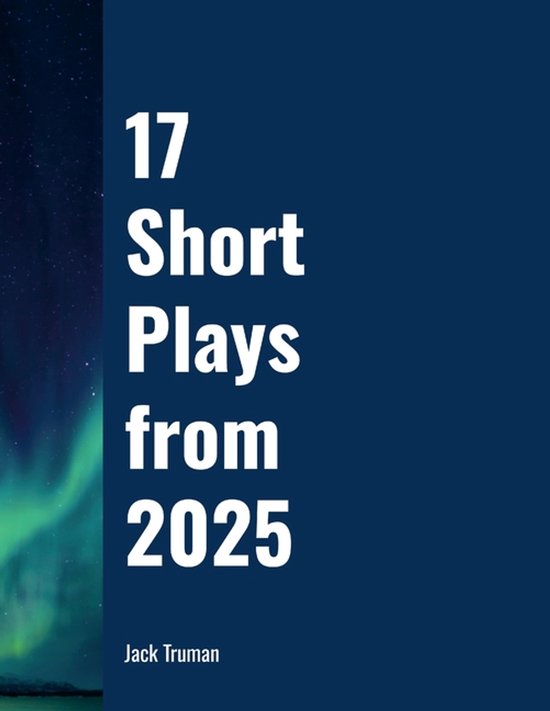 17 Short Plays from 2025 - cover