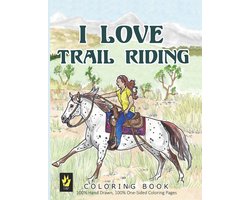 I Love Trail Riding Coloring Book