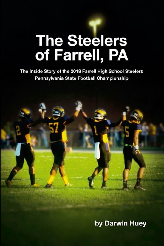 The Steelers of Farrell, PA - cover