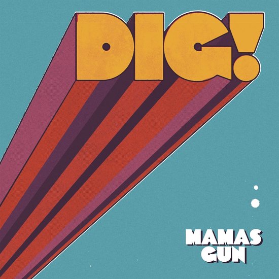 Mamas Gun - Dig! (CD)