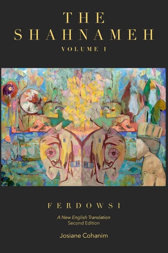 The Shahnameh Volume I Second Edition - cover