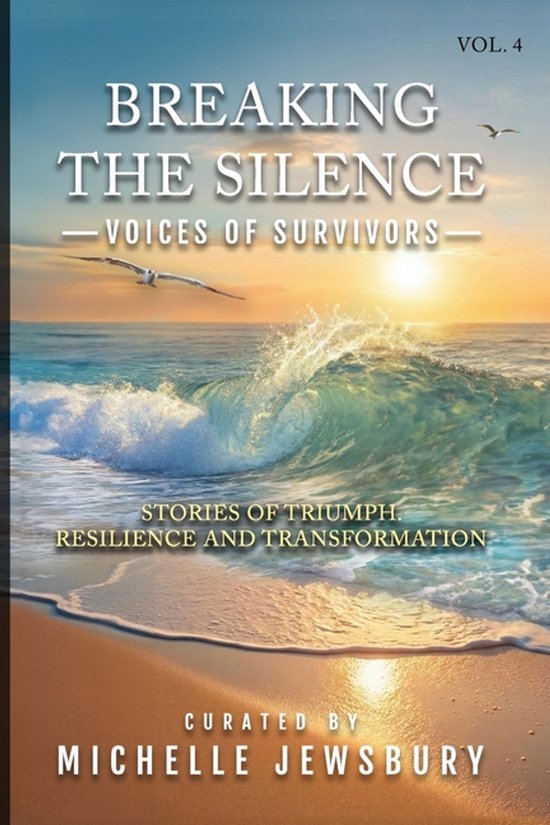 Breaking the Silence: Voices of Survivors- Breaking the Sile ... - cover