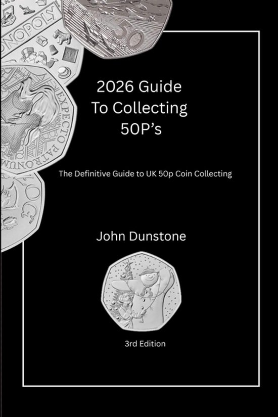 UK Coin Collecting- 2026 Collectors Guide To 50p's - cover