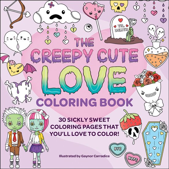 Creepy Cute Gift Series-The Creepy Cute Love Coloring Book