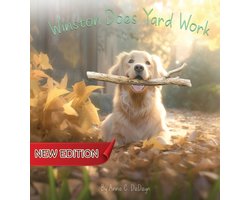 Winston Does Yard Work (New Edition)