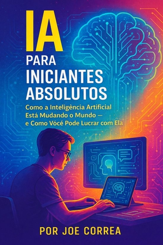 Série de Negócios Online Com Ia- IA para Iniciantes Absolu ... - cover