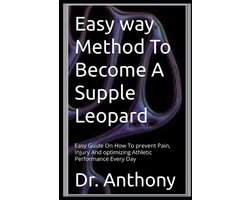 Easy way Method To Become A Supple Leopard