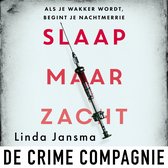 Boekomslag met spuit gevuld met rode vloeistof. Tekst: Slaap maar zacht. Linda Jansma. De Crime Compagnie.