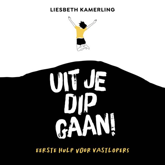 Uit je dip gaan! - cover