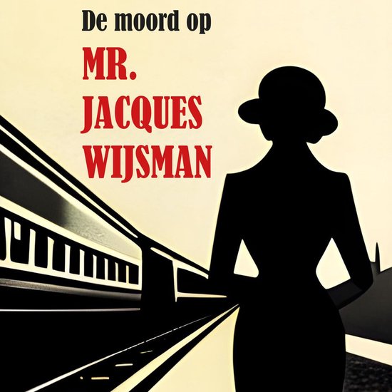 De moord op mr. Jacques Wijsman - cover