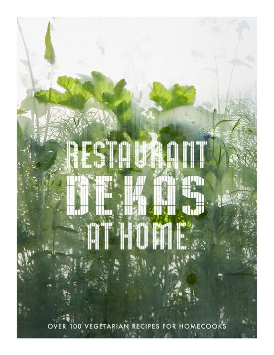 Restaurant De Kas at Home - cover