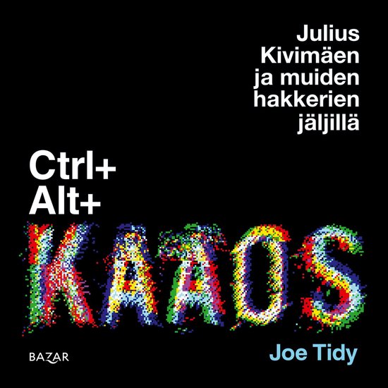 Ctrl+Alt+Kaaos - cover