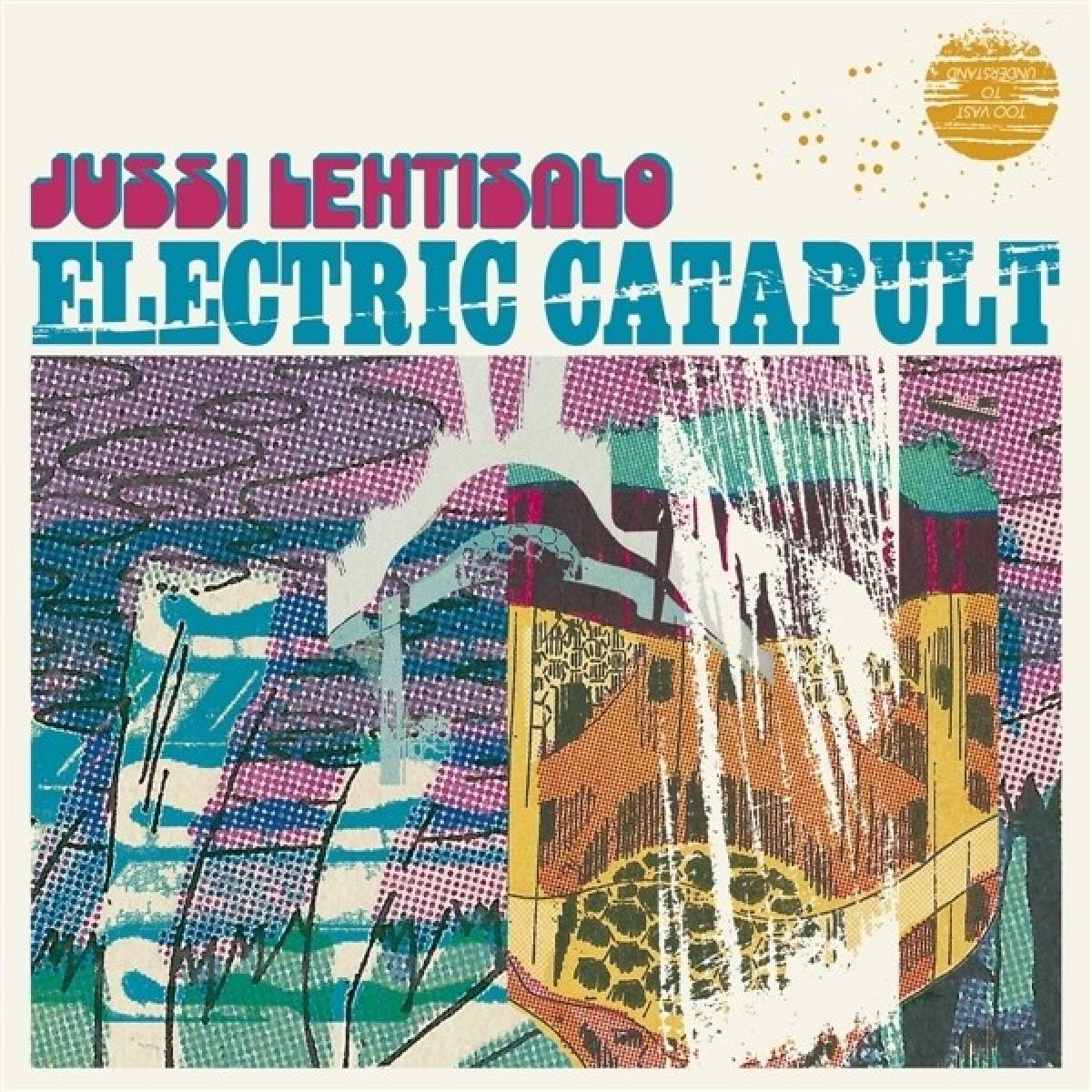Jussi Lehtisalo - Electric Catapult