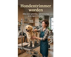 Hondentrimmer worden