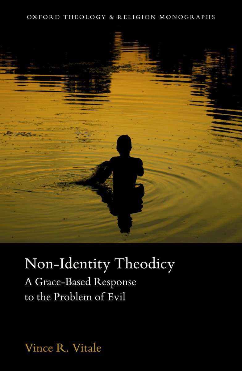 Oxford Theology And Religion Monographs- Non-Identity Theodicy