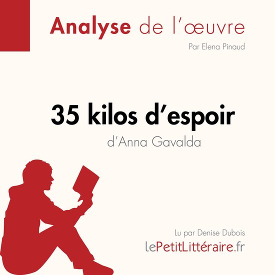 35 kilos d'espoir d'Anna Gavalda (Fiche de lecture) - cover