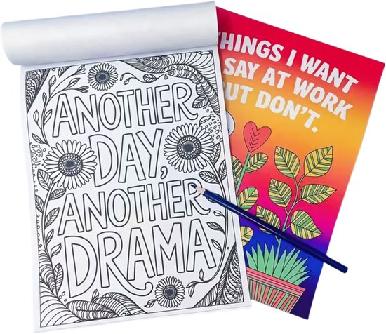 Kleurboekpagina met tekst 'Another Day, Another Drama', omringd door bloemen en bladeren.
