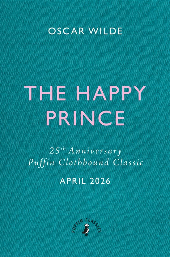 Puffin Clothbound Classics-The Happy Prince and Other Stories