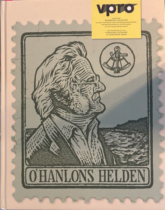 Boekomslag met een stempel-achtige illustratie van Redmond O'Hanlon in profiel, met de titel 'O'HANLONS HELDEN'.