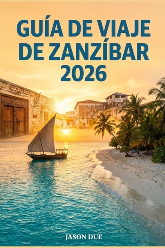 Guía de Viaje de Zanzíbar 2026 - cover