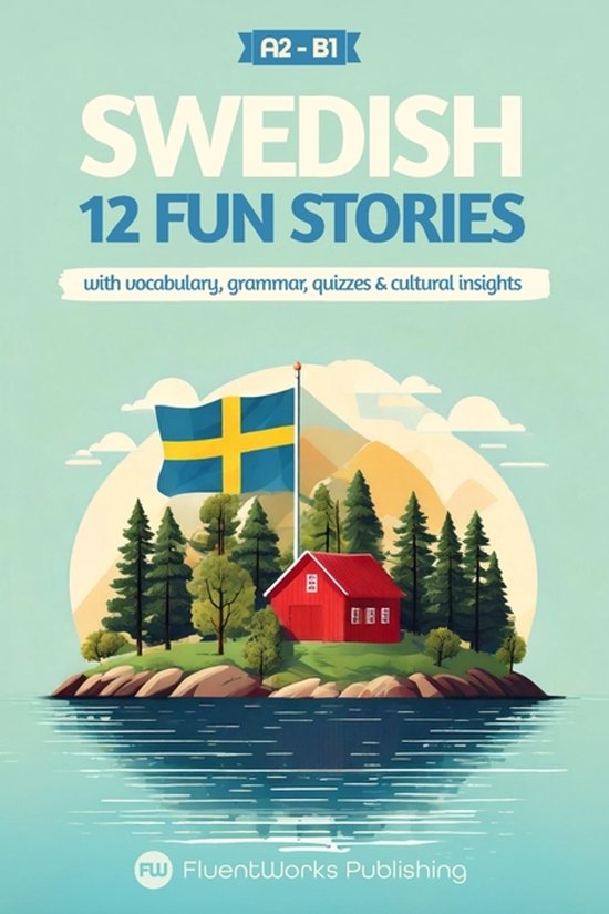 Short Stories for Swedish Learners- Learn Swedish with Stori ... - cover