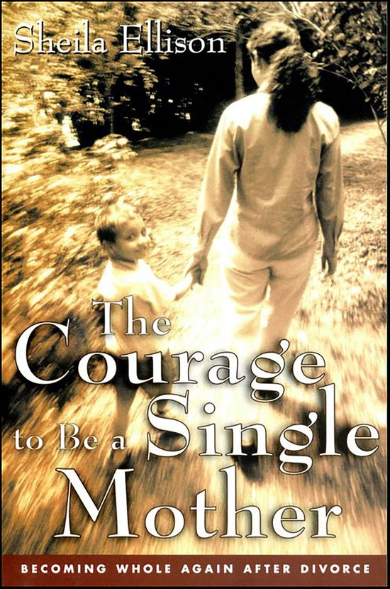 The Courage to Be a Single Mother - cover