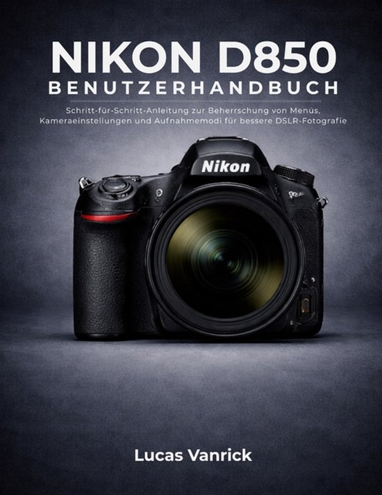Nikon D850 Benutzerhandbuch - cover