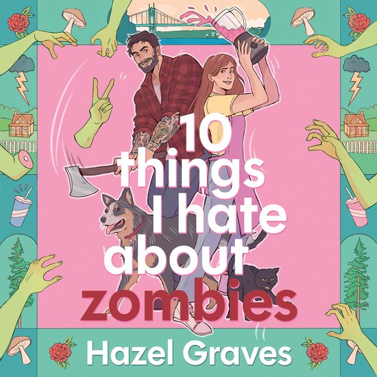 10 Things I Hate About Zombies - cover