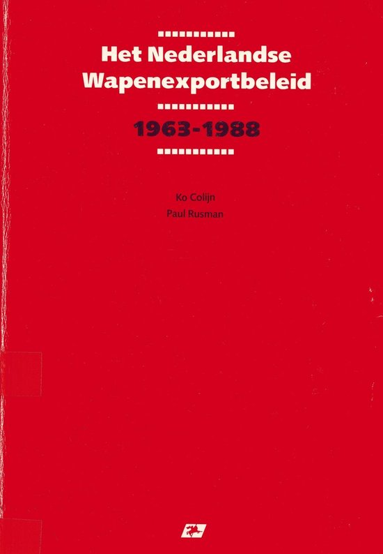 Nederlandse wapenexportbeleid 1963-1988 - cover