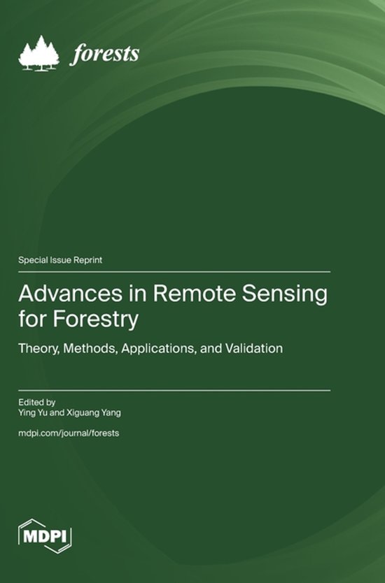 Advances in Remote Sensing for Forestry: Theory, Methods, Applications ...