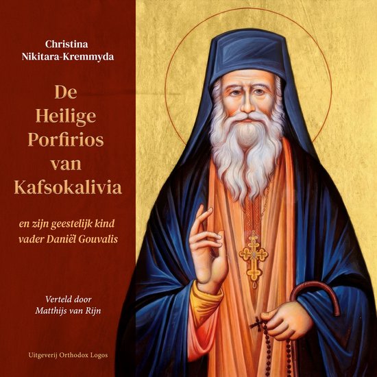 De Heilige Porfirios van Kafsokalivia en zijn geestelijk kin ... - cover