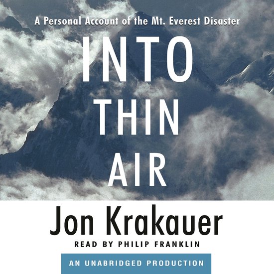 Couverture du livre 'Into Thin Air' par Jon Krakauer, un récit personnel du désastre du Mont Everest. Des montagnes enneigées en arrière-plan.