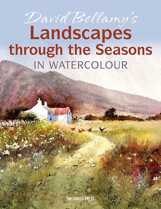 David Bellamy's Landscapes Through the Seasons in Watercolou ... - cover
