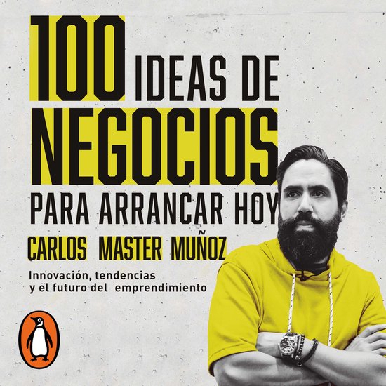 100 ideas de negocio para arrancar hoy - cover