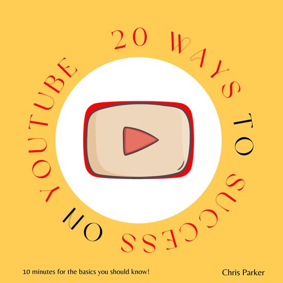 20 Ways to Success on Youtube - cover