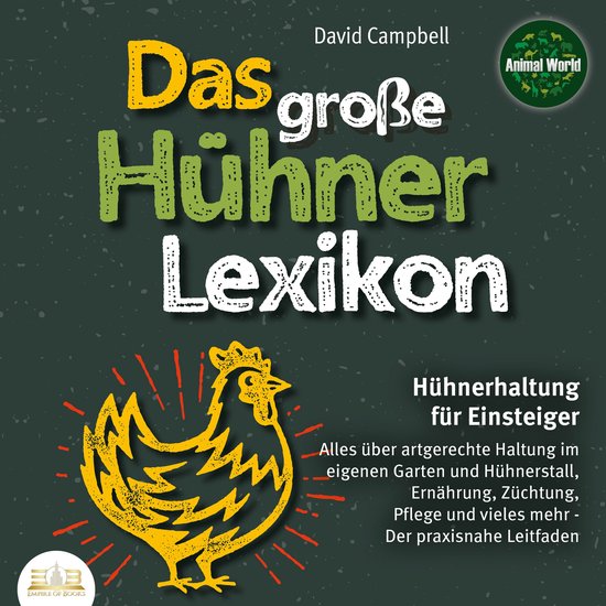 Das große Hühnerlexikon - Hühnerhaltung für Einsteiger:  ... - cover