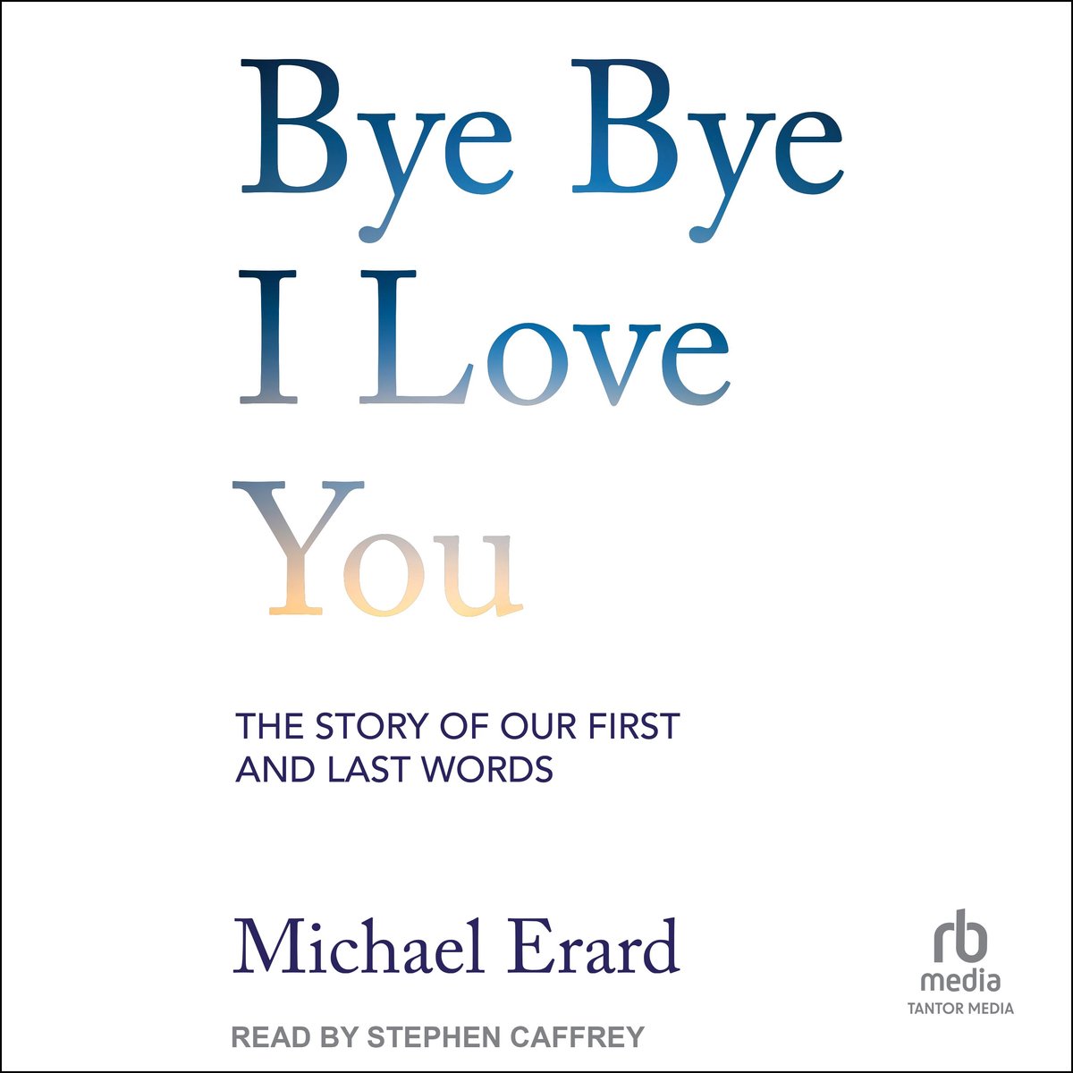 Bye I Love You