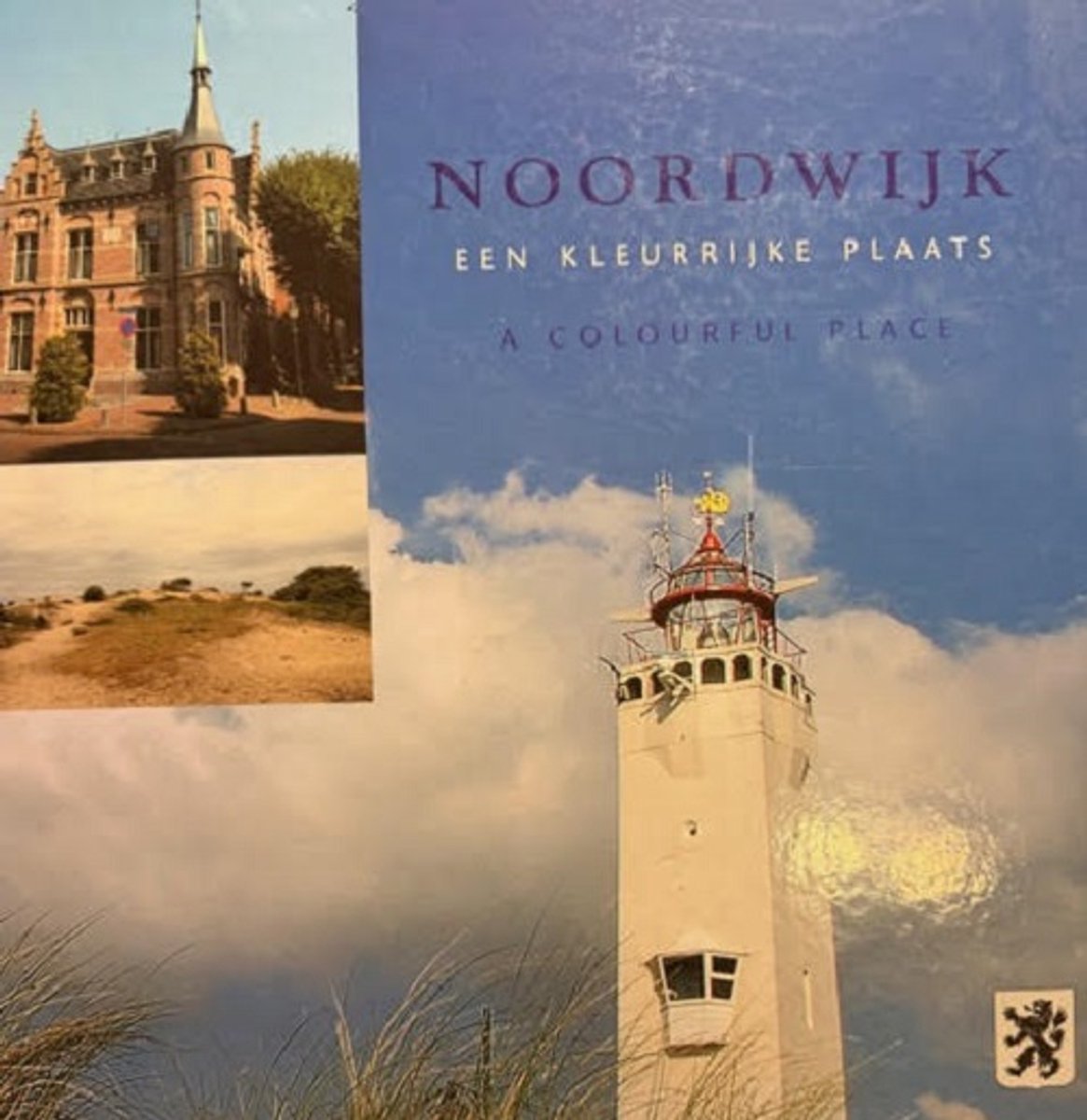 Noordwijk, Een Kleurrijke Plaats